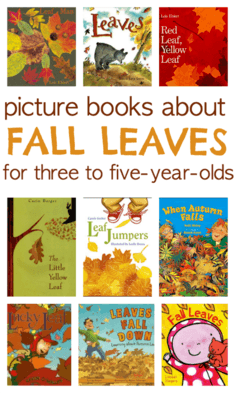 Picture books about Fall Leaves for three to five-year-olds with fall art